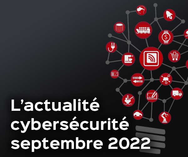 actualité cybersécurité septembre 2022